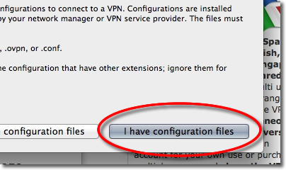 Select I have configuration files in Tunnelblick